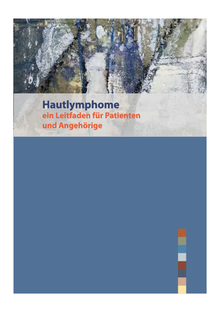 Titelbild der Broschüre "Hautlymphome - ein Leitfaden für Patienten und Angehörige"