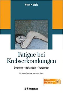 Titelbild des Buches "Fatigue bei Krebserkrankungen. Erkennen - Behandeln - Vorbeugen"