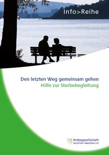 Titelbild des Buches "Den letzten Weg gemeinsam gehen - Hilfe zur Sterbebegleitung"