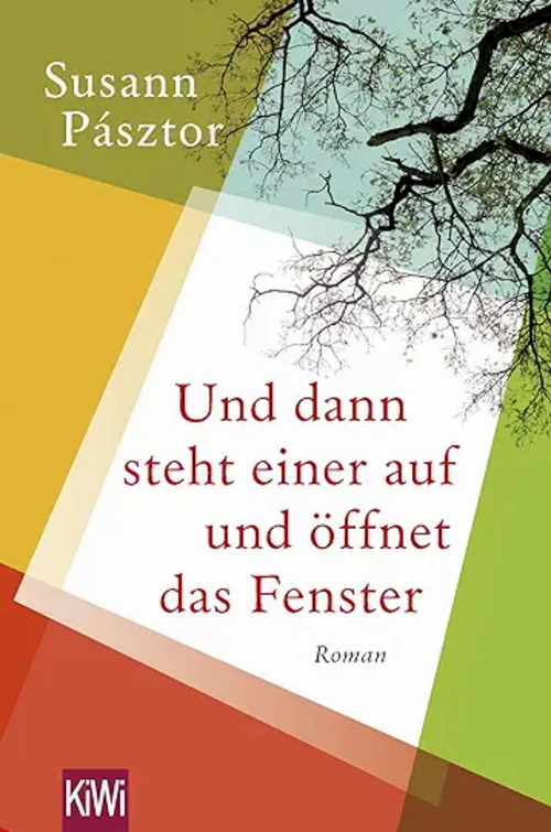 Titelbild des Buches "Und dann steht einer auf und öffnet das Fenster"