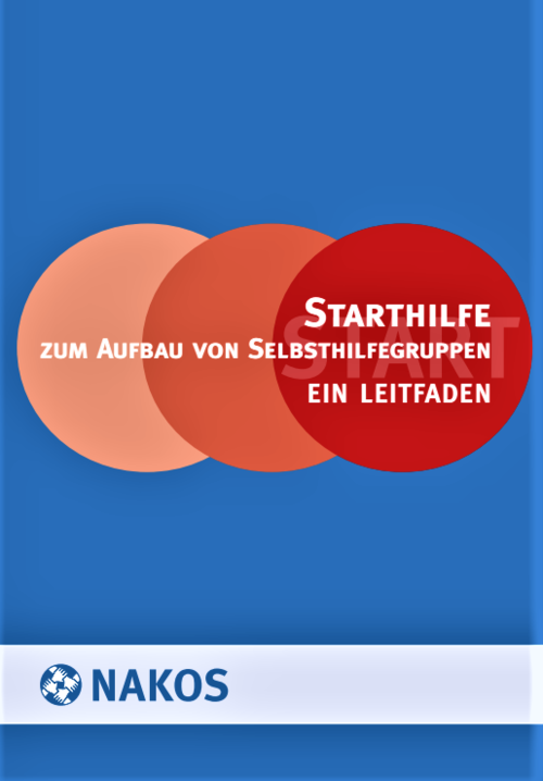 Titelbild der Broschüre "Starthilfe zum Aufbau von Selbsthilfegruppen. Ein Leitfaden"