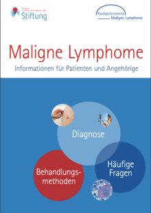 Titelbild der Broschüre "Maligne Lymphome - Diagnose, Behandlungsmethoden, Häufige Fragen"