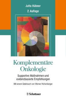 Titelbild des Buches "Komplementäre Onkologie - Supportive Maßnahmen und evidenzbasierte Empfehlungen"