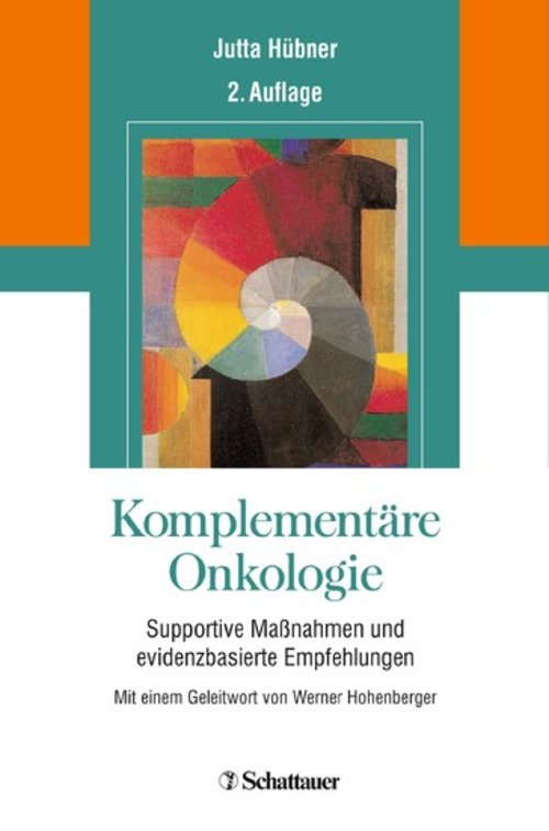 Titelbild des Buches "Komplementäre Onkologie - Supportive Maßnahmen und evidenzbasierte Empfehlungen"