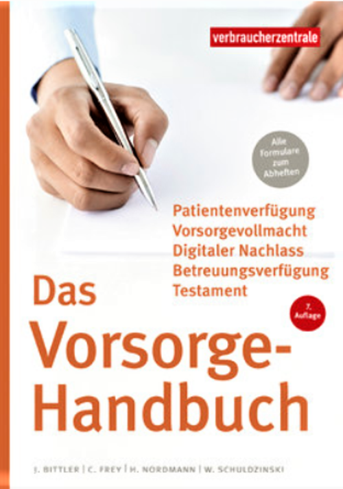 Titelbild des Buches "Das Vorsorge-Handbuch. Patientenverfügung, Vorsorgevollmacht, Betreuungsverfügung, Testament"