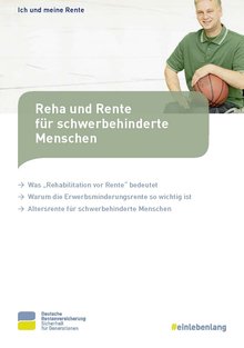 Titelbild der Broschüre "Reha und Rente für schwerbehinderte Menschen"