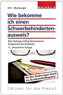 Titelbild des Buches "Wie bekomme ich einen Schwerbehindertenausweis? Den Antrag richtig formulieren, Ansprüche durchsetzen"