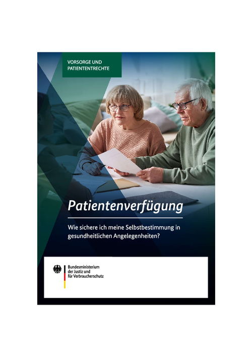 Titelbild der Broschüre "Patientenverfügung. Wie sichere ich meine Selbstbestimmung in gesundheitlichen Angelegenheiten?"