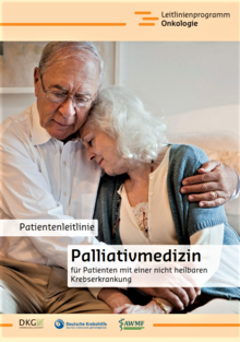 Titelbild der Broschüre "Palliativmedizin für Patienten mit einer nicht heilbaren Krebserkrankung - Patientenleitlinie"