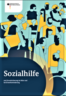 Titelbild der Broschüre "Sozialhilfe und Grundsicherung im Alter und bei Erwerbsminderung"