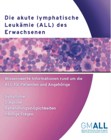 Titelbild der Broschüre "Die akute lymphatische Leukämie (ALL) des Erwachsenen - Wissenswerte Informationen rund um die ALL für Patienten und Angehörige"