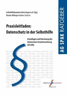 Titelbild der Broschüre "Praxisleitfaden: Datenschutz in der Selbsthilfe. Grundlagen und Umsetzung der Datenschutzverordnung (DS-GVO)"