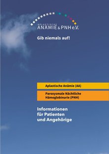 Titelbild der Broschüre "Aplastische Anämie (AA) und Paroxysmale Nächtliche Hämoglobinurie (PNH)"