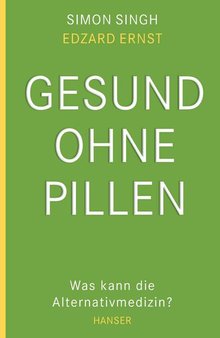 Titelbild des Buches "Gesund ohne Pillen - Was kann die Alternativmedizin?"