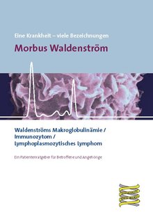 Titelbild der Broschüre "Morbus Waldenström. Ein Patientenratgeber für Betroffenen und Angehörige"