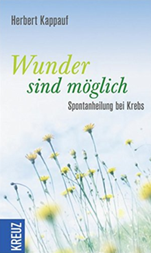 Titelbild des Buches "Wunder sind möglich - Spontanheilung bei Krebs"