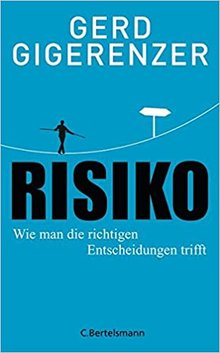 Titelbild des Buches "Risiko - Wie man die richtigen Entscheidungen trifft"