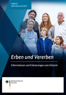 Titelbild der Broschüre "Erben und Vererben - Informationen und Erläuterungen zum Erbrecht"